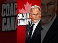 Would Torts coach in Canada again??