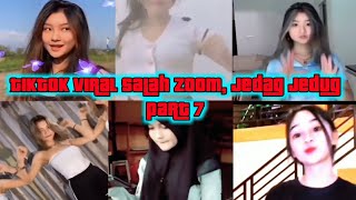 Tiktok viral jedag jedug salah zoom part 7