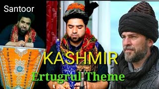 Ertugrul Ghazi instrumental santoor and guitar from Kashmiri young santoor player