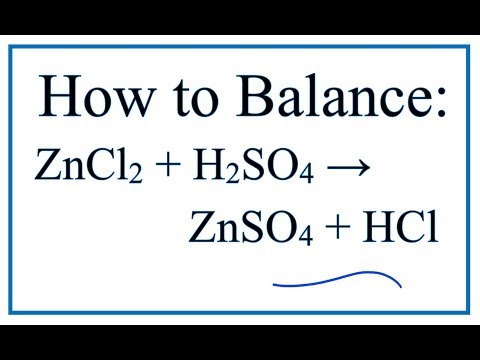 Video How to Balance ZnCl2 H2SO4 = ZnSO4 HCl (Zinc chloride... - youtube