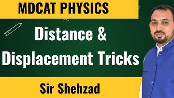 MDCAT Distance and displacement tricks , MDCAT ETEA PPSC physics Lectures