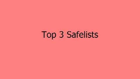 Best Safelists