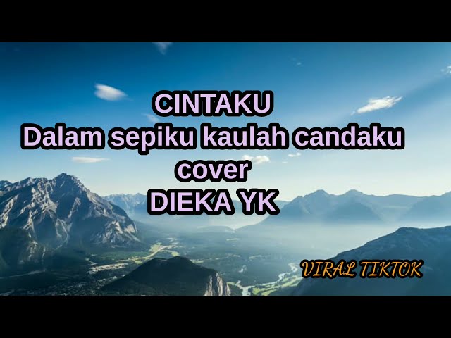 Dalam sepiku kaulah candaku (cintaku) | cover Dieka YK | laguterbaru    | liriklagu | viral tiktok class=