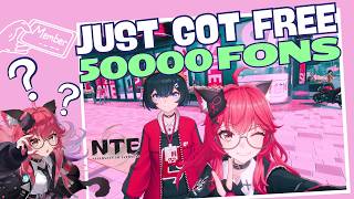 NTE - Neverness To Everness - How to get free 50000 fons with Nanally