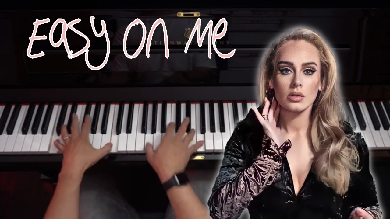Adele - Easy On Me - Piano Cover - YouTube