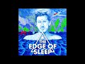 The Edge of Sleep (Complete Season 1)