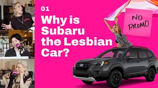 Why is Subaru the Lesbian Car? | NO PROMO (Podcast)