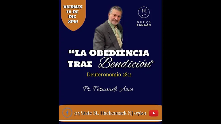 Pr. Fernando Arce - "La Obediencia Trae Bendicin"