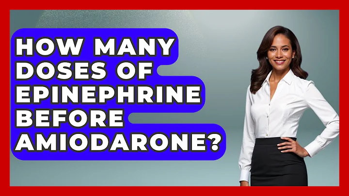 How Many Doses Of Epinephrine Before Amiodarone? - First Response Medicine