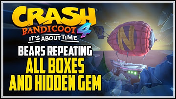 Crash Bandicoot 4 Bears Repeating All Boxes And Hidden Gem