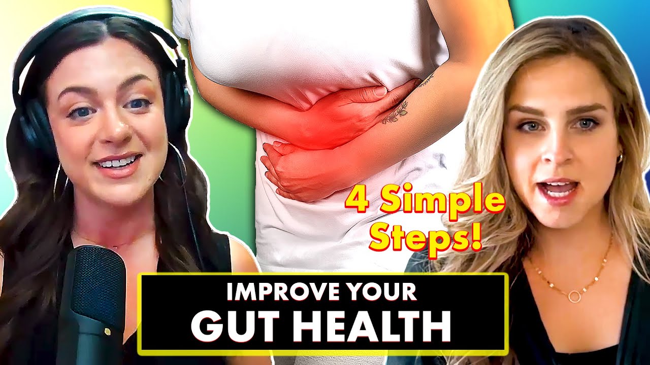 How to Improve Your Gut Health in 4 Simple Steps - YouTube