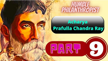 VVM Study Material 2021 || The Legendary Acharya Prafulla Chandra Ray || Humble Philanthropist - IIT
