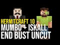 Mumbo and iskall end bust uncut full   hermitcraft 10 behind the scenes