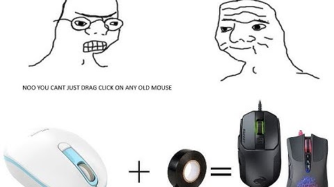 How to drag click ON ANY MOUSE