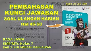 PEMBAHASAN & KUNCI JAWABAN ULANGAN HARIAN !!! BAB 3 NULADHANI PAHLAWAN || Pasti dapat nilai 100