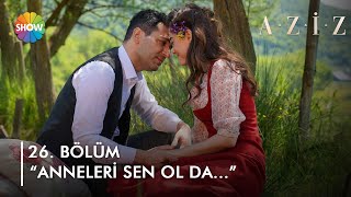 Efnan ile Aziz'in romantik anları... | @azizshowtv 26. Bölüm