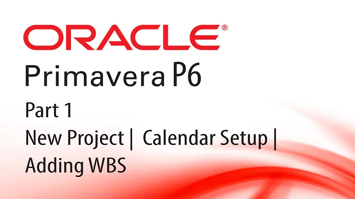 Primavera P6 Tutorial Part 1 | Creating a New Project | Setting up a Calendar | Adding WBS
