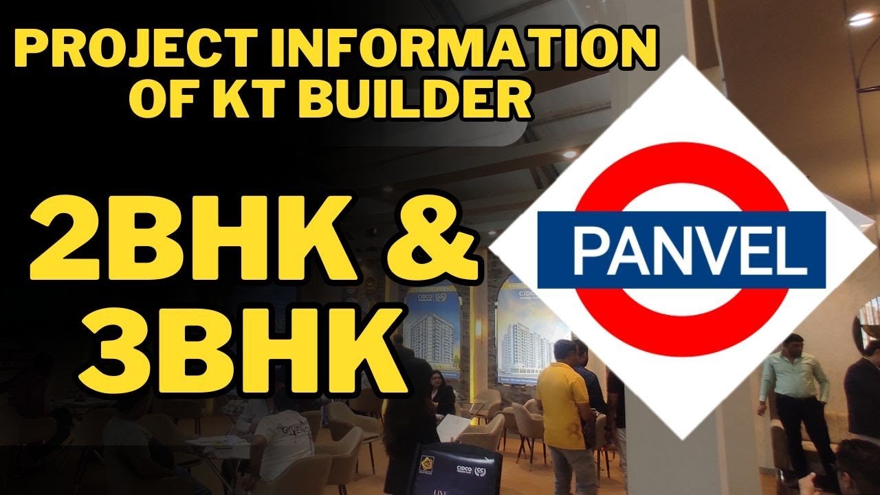Navi Mumbai property exhibition |  information of KT builder
