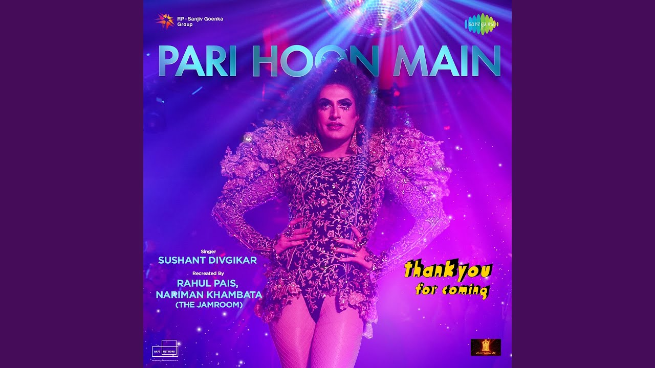 Pari Hoon Main From Thank You For Coming