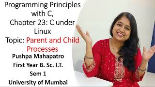 65 Chapter 23, C under Linux, Let Us C, Parent and Child Processes