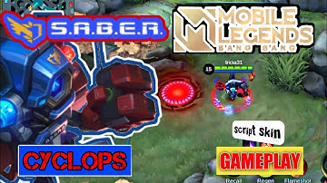 CYCLOPS Script Skin - S.A.B.E.R Squad Skin | gameplay Mobile Legends
