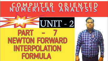 PART-7 NEWTON FORWARD INTERPOLATION FORMULA