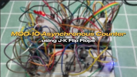 MOD-10 Asynchronous Counter using J-K Flip Flops