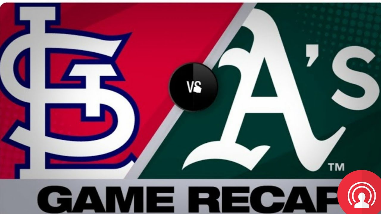 MLB | ST LOUIS CARDINALS vs OAKLAND ATHLETICS GAME RECAP | AUGUST 4, 2019 - YouTube
