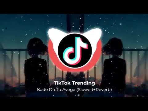 Kade Da Tu Avega   Slowed  Reverb   TikTok Trending Sad Song
