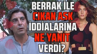 İbrahim Kutluay Ve Berrak Tüzünataç Aşk Mı Yaşıyor? Edwina Sponza Ayrılığının Perde Arkası Ne?