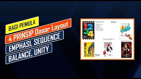 Bagi Pemula Belajar KONSEP DESIGN 4 PRINSIP DASAR LAYOUT"EMPHASI, SEQUENCE, BALANCE, UNITY"