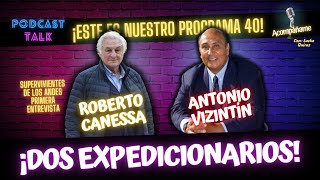 La sociedad de la nieve, entrevistas exclusivas con Roberto Canessa y Antonio Vizintín ¡Imperdible!