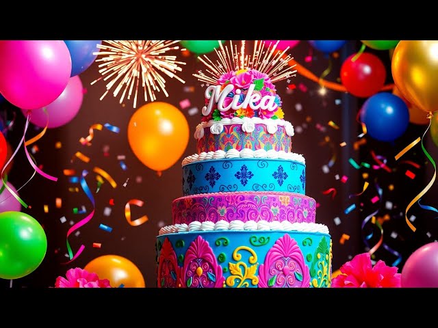Zum Geburtstag viel Glück – Geburtstagslied für Mika 🎉🎂 – Version 2