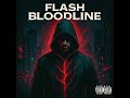 Flash Bloodline Gera7 Rap Maghrébin x Trap 2025 mp3