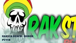 Raksta Beach - Rokok Putih