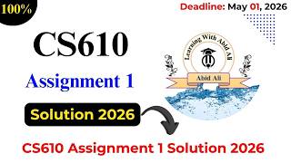 CS610 Assignment 1 Solution 2026 || CS610 Assignment 1 Solution Spring 2026 || #CS610 #Assignment #1