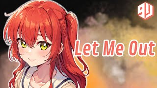 Nightcore - Feenixpawl \u0026 dreamr. - Let Me Out (Lyrics) ft. ANVY