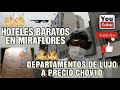 HOTELES BARATOS EN MIRAFLORES Y COMO TENER UNA CITA GASTANTO POCO DINERO