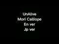 UnAlive by Mori Calliope(EN VER x JP VER)