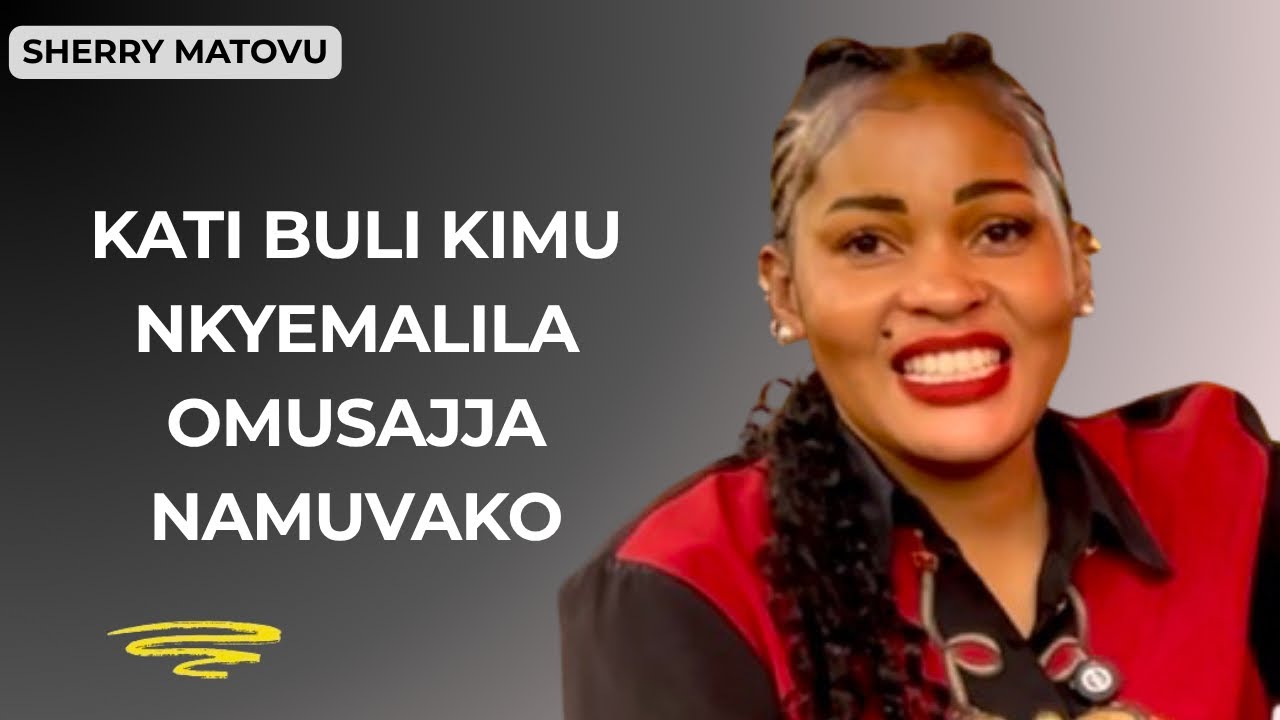 Sherry Matovu Abulilide Abakazi 