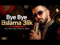 أقوى ريميكس راي 2026 Bye Bye Bslama 3lik 