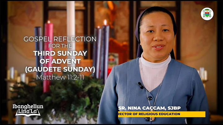 Gospel Reflection for the Third Sunday of Advent (Gaudete Sunday)