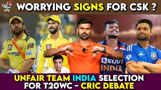 Worrying signs for CSK ? Unfair Team India selection for T20WC- Cric Debate | cric it with badri