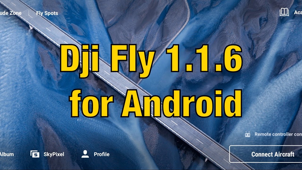 dji fly app not down downloading