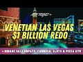 Venetian Announces Massive $1 Billion Re-Do, Update on Mirage&#39;s Sale Timeline &amp; Yucky Pizza ATMs