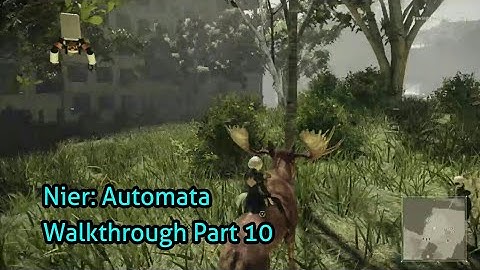 Nier: Automata 100%  Walkthrough Part 10 - Route A - Doing the last couple of side missions (Part 1)