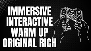Immersive Interactive Warm Up - ORIGINAL RICH VIRAL