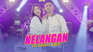 DIKE SABRINA Feat. WANDRA - KELANGAN ( Official Live Music Video )
