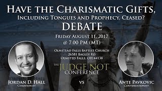 Debate - Have the Charismatic Gifts, Including Tongues and Prophecy Ceased?