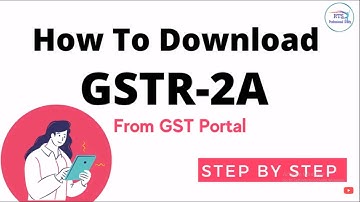 How To Download GSTR 2A From GST Portal | How to download GSTR 2A | GSTR 2A download